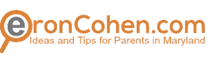 Eron Cohen Ideas and Tips for Parents in Maryland