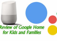 Google Home Review for Families and Kids